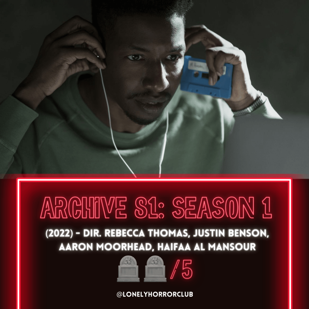 Archive 81 – Season 1&nbsp;(2022)