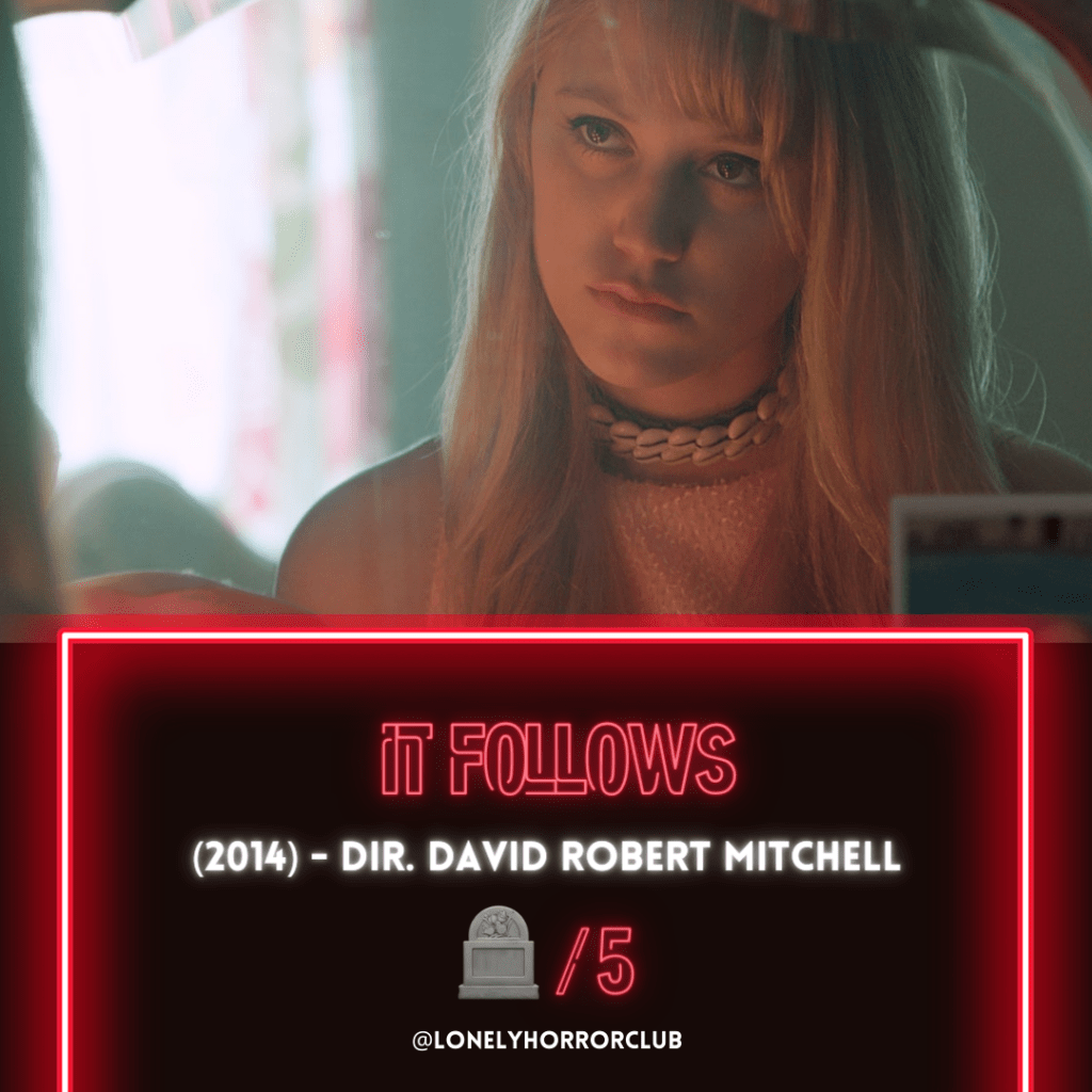 It Follows (2014)