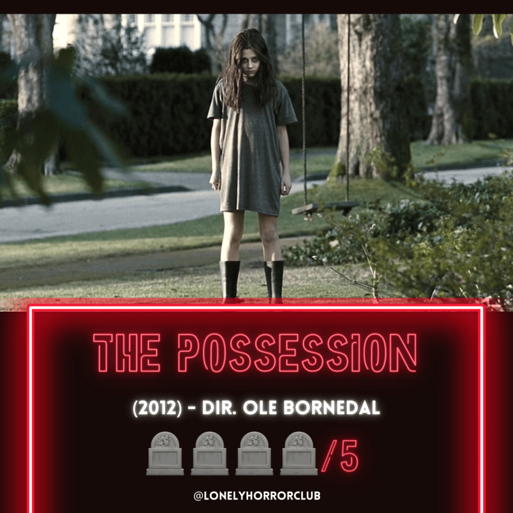 The Possession (2012)