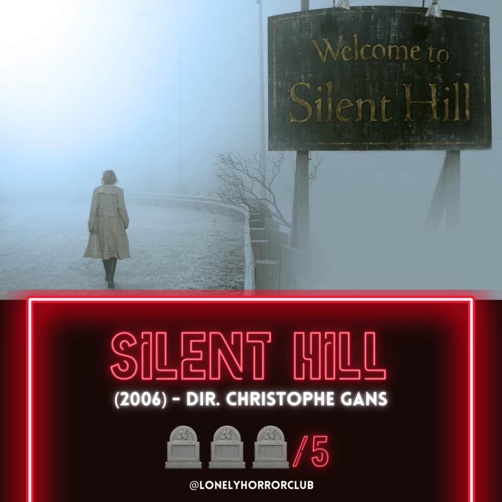 Silent Hill (2006)