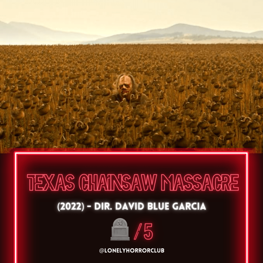 Texas Chainsaw Massacre&nbsp;(2022)