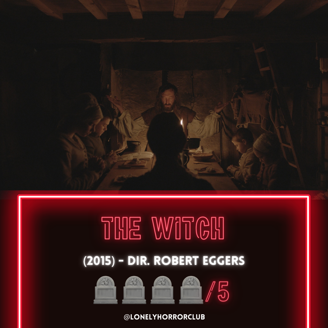 The Witch (2015) – Lonely Horror Club