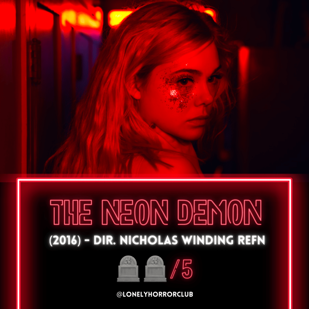 The Neon Demon&nbsp;(2016)
