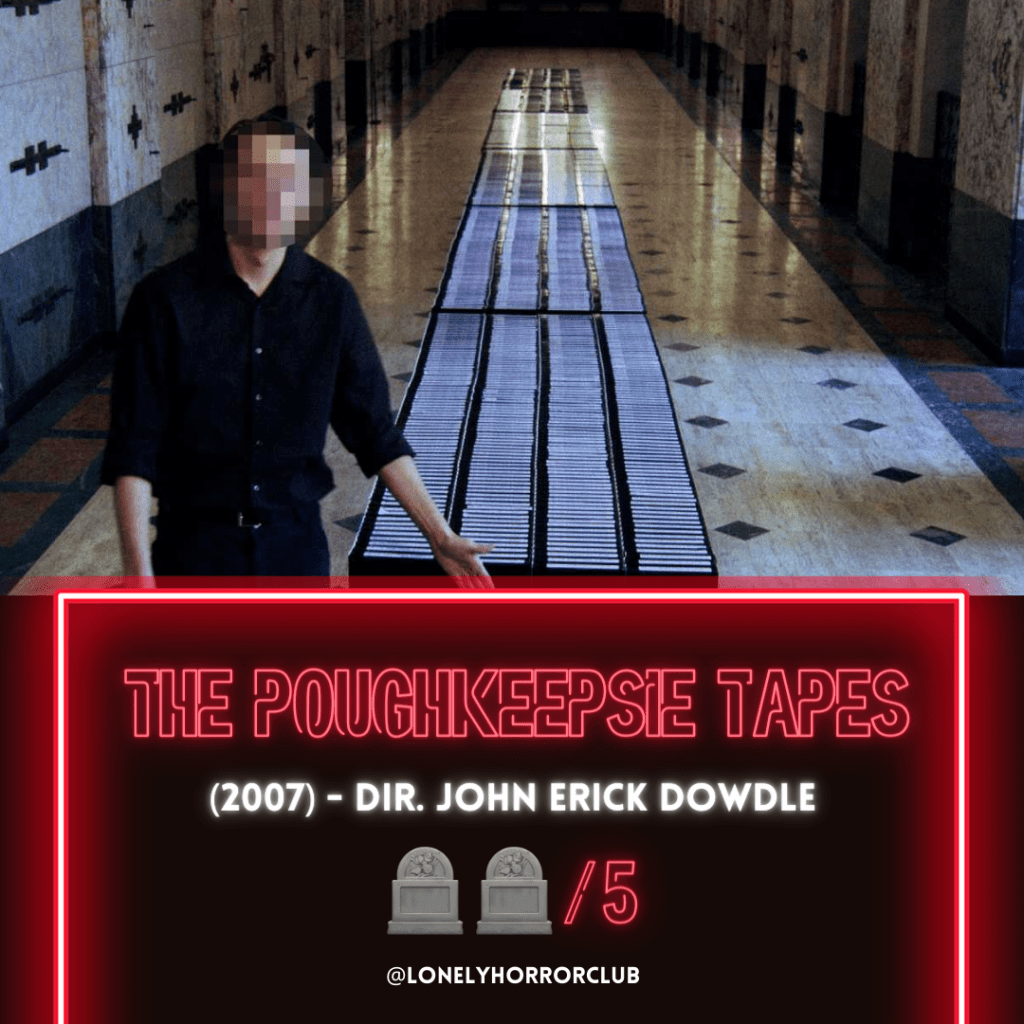 The Poughkeepsie Tapes&nbsp;(2007)