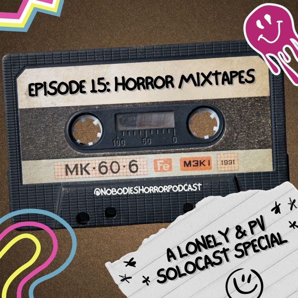 Episode 15: Horror&nbsp;Mixtapes
