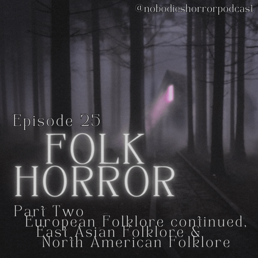 Episode 25: Folk Horror – Part&nbsp;Two