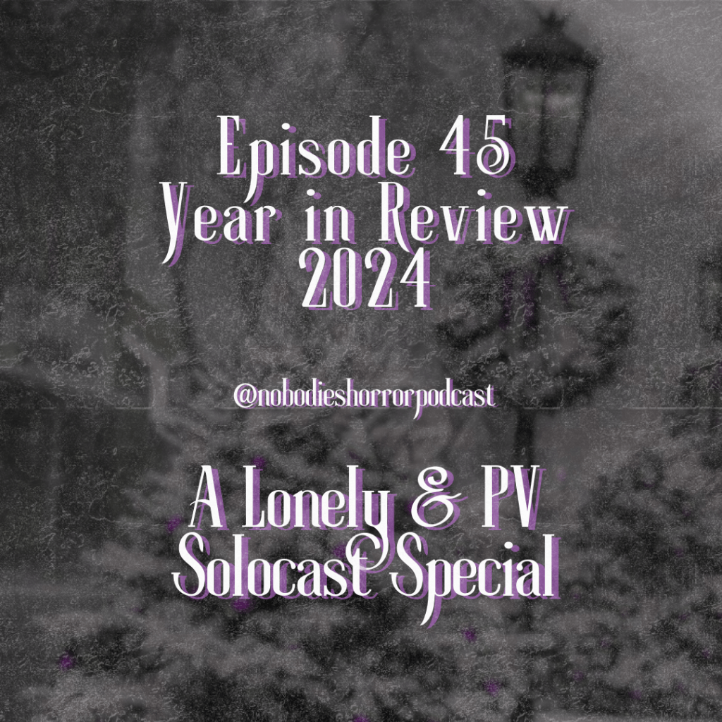 Episode 45: Year in Review –&nbsp;2024
