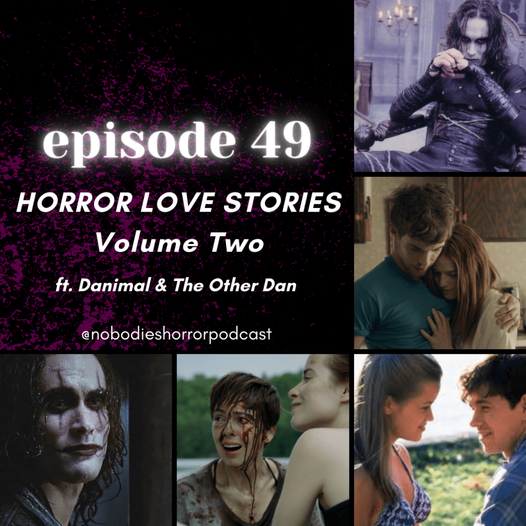 Episode 49: Horror Love Stories Volume&nbsp;2